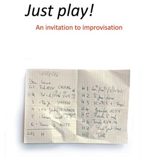 Peter Ewers - Just play! An invitation to improvisation